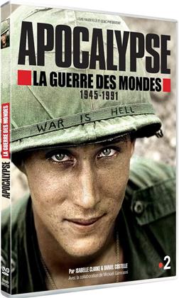 Apocalypse - La guerre des mondes 1945-1991