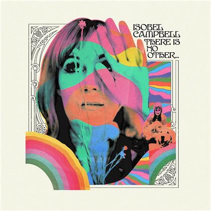 Isobel Campbell - There Is No Other... (Gatefold, LP + Digital Copy)