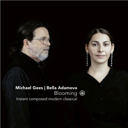 Michael Gees & Bella Adamova - Blooming