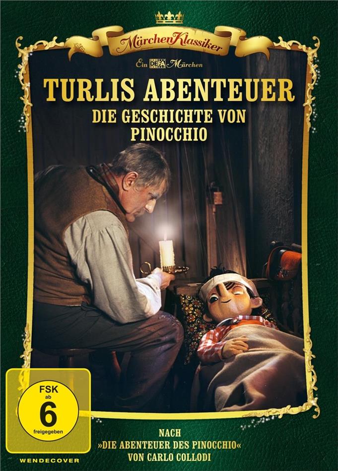Turlis Abenteuer - Die Geschichte von Pinocchio Märchen Klassiker