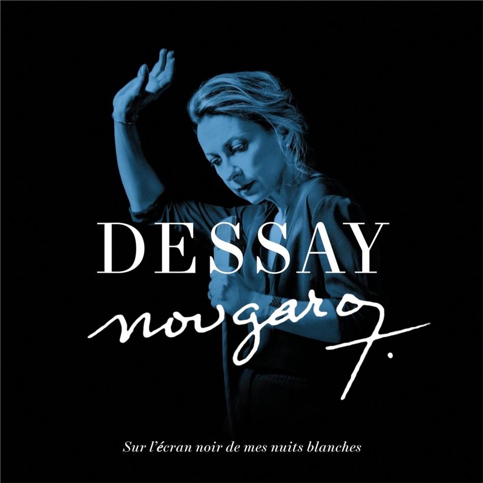 Natalie Dessay - Nougaro : Sur L'ecran Noir De Mes Nuits Blanches