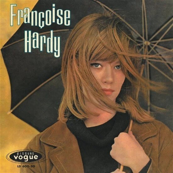Francoise Hardy - Tous Les Garcons Et Les Filles 2019 Reissue, LP