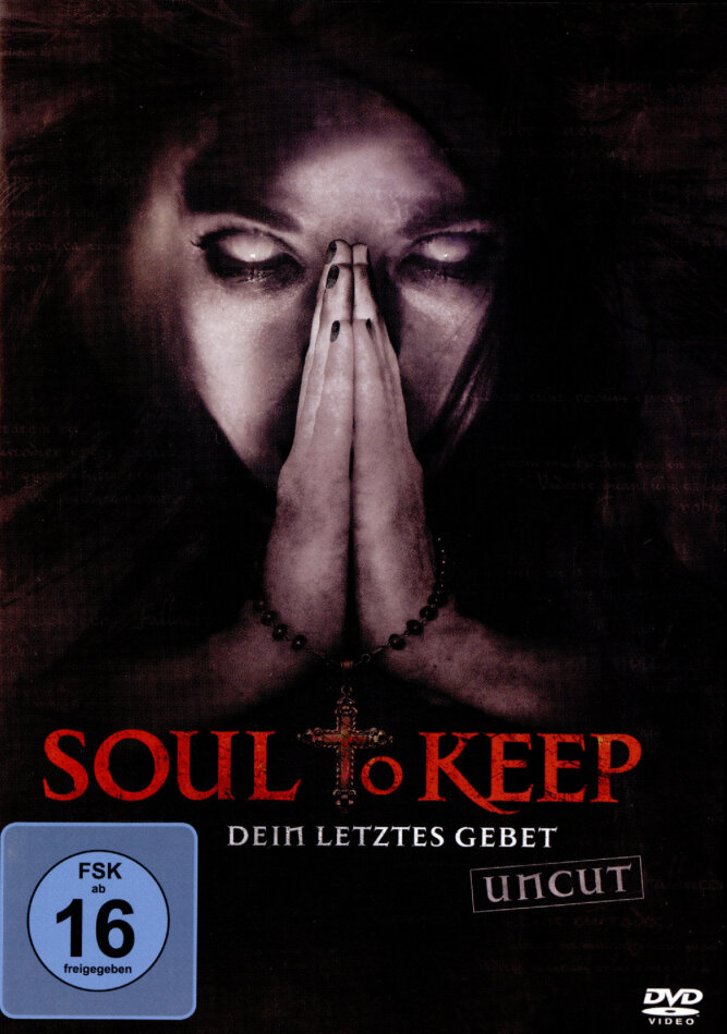 Soul to Keep - Dein letztes Gebet (2018)