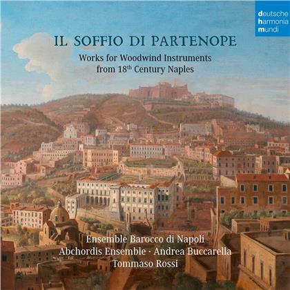 Ensemble Barocco di Napoli & Abchordis Ensemble - Il soffio di Partenope - Musik f&uuml;r Holzbl&auml;ser 18. Jh.