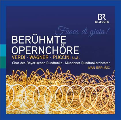 Ivan Repusic, M&uuml;nchner Rundfunkorchester & Chor des Bayerischen Rundfunks - Ber&uuml;hmte Opernch&ouml;re
