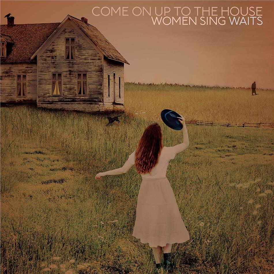 Tom Waits - Come On Up To The House: Women Sing Waits