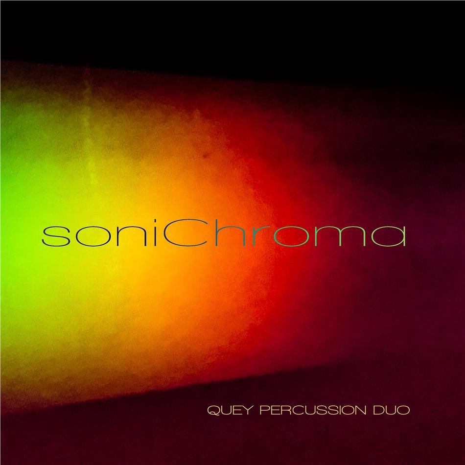 Quey Percussion Duo, Adam Silverman, Michael Taylor, Gene Koshinski, Ben Wahlund, … - SoniChroma