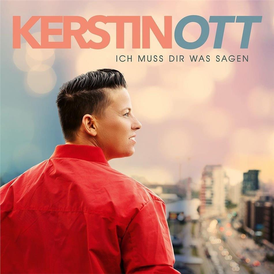 Kerstin Ott - Ich Muss Dir Was Sagen