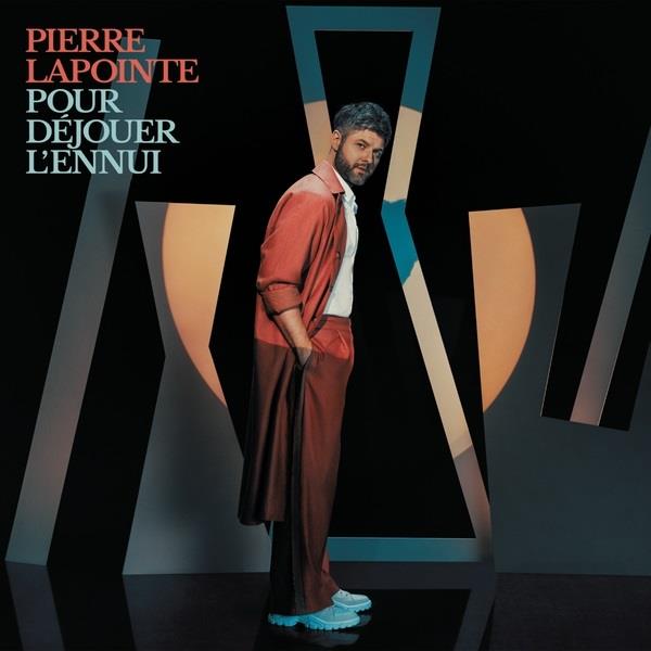 Pierre Lapointe - Pour Dejouer L'ennui Canada Edition
