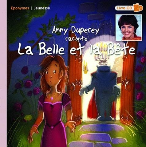 Anny Duperey - raconte La Belle et la bête CD + Buch