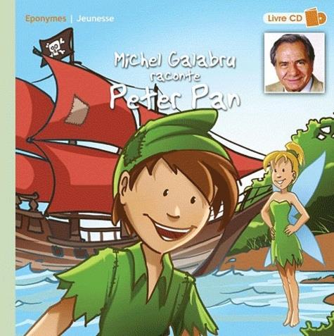 Michel Galabru - raconte Peter Pan CD + Buch