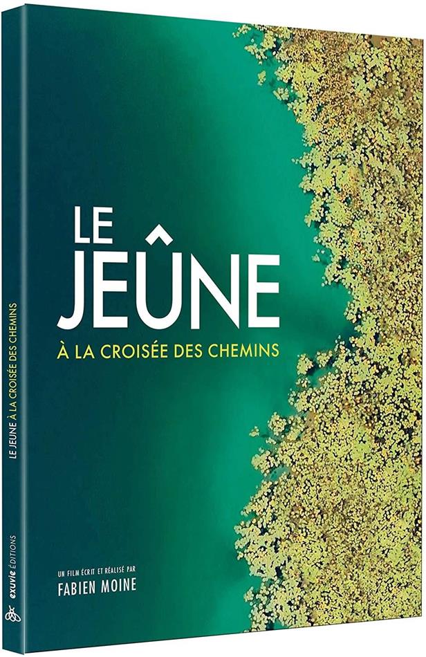 Le Jeûne - A la croisée des chemins