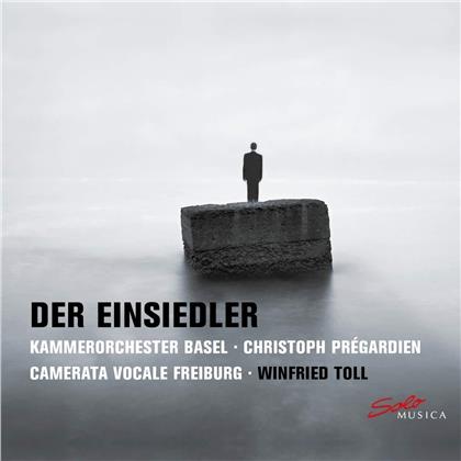 Kammerorchester Basel, Max Reger (1873-1916), Winfried Toll, Christoph Pr&eacute;gardien & Camerata Vocale Freiburg - Der Einsiedler