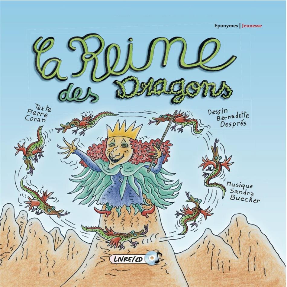 Pierre Coran - La Reine des Dragons CD + Buch