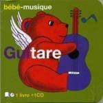 Bébé Musique - Guitare CD + Buch