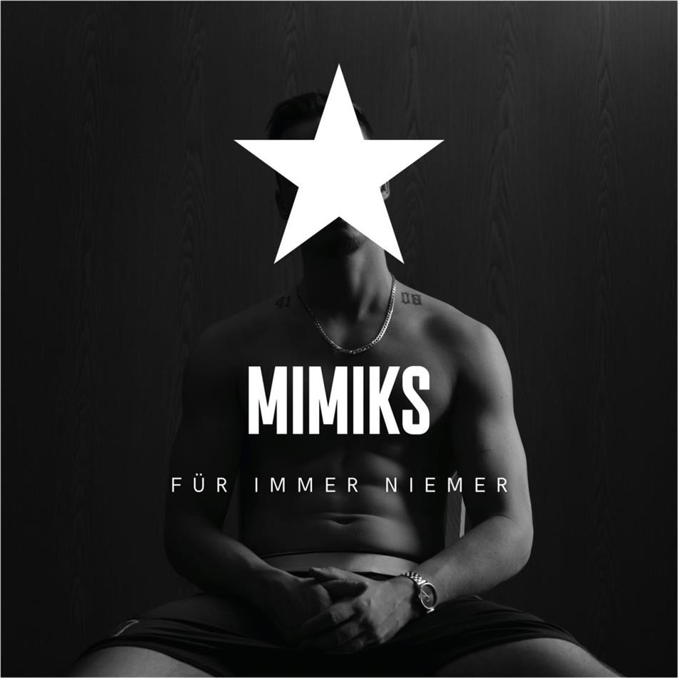 Mimiks - Für immer niemer