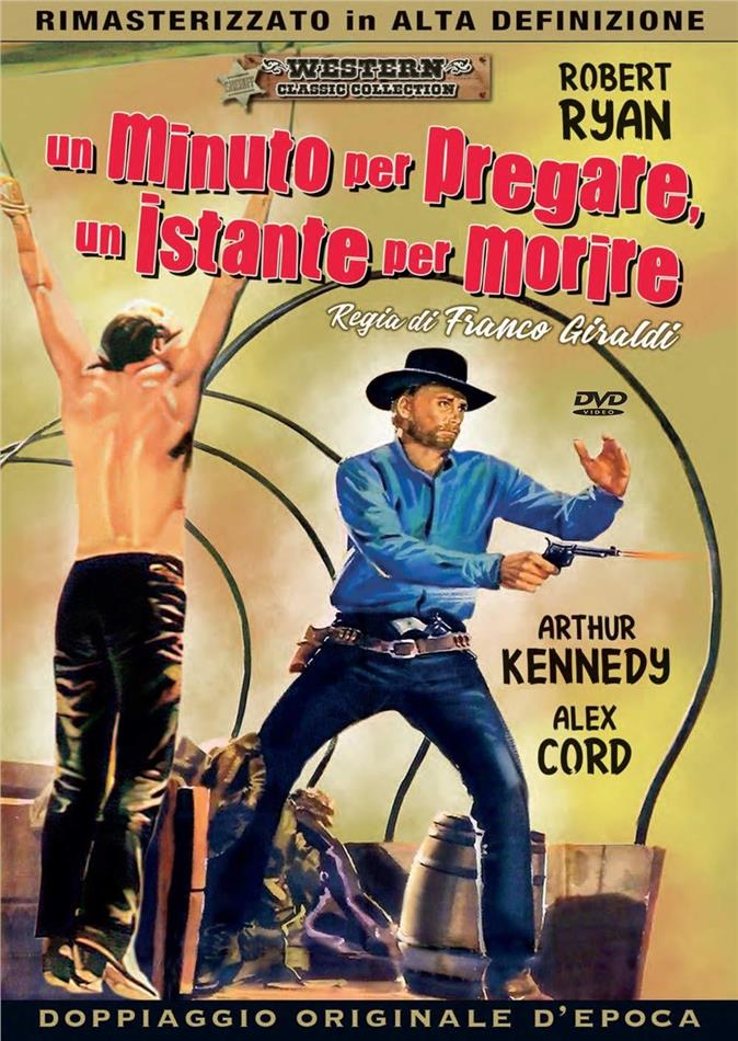 Un minuto per pregare, un istante per morire (1967) Western Classic Collection, Doppiaggio Originale D'epoca, HD-Remastered