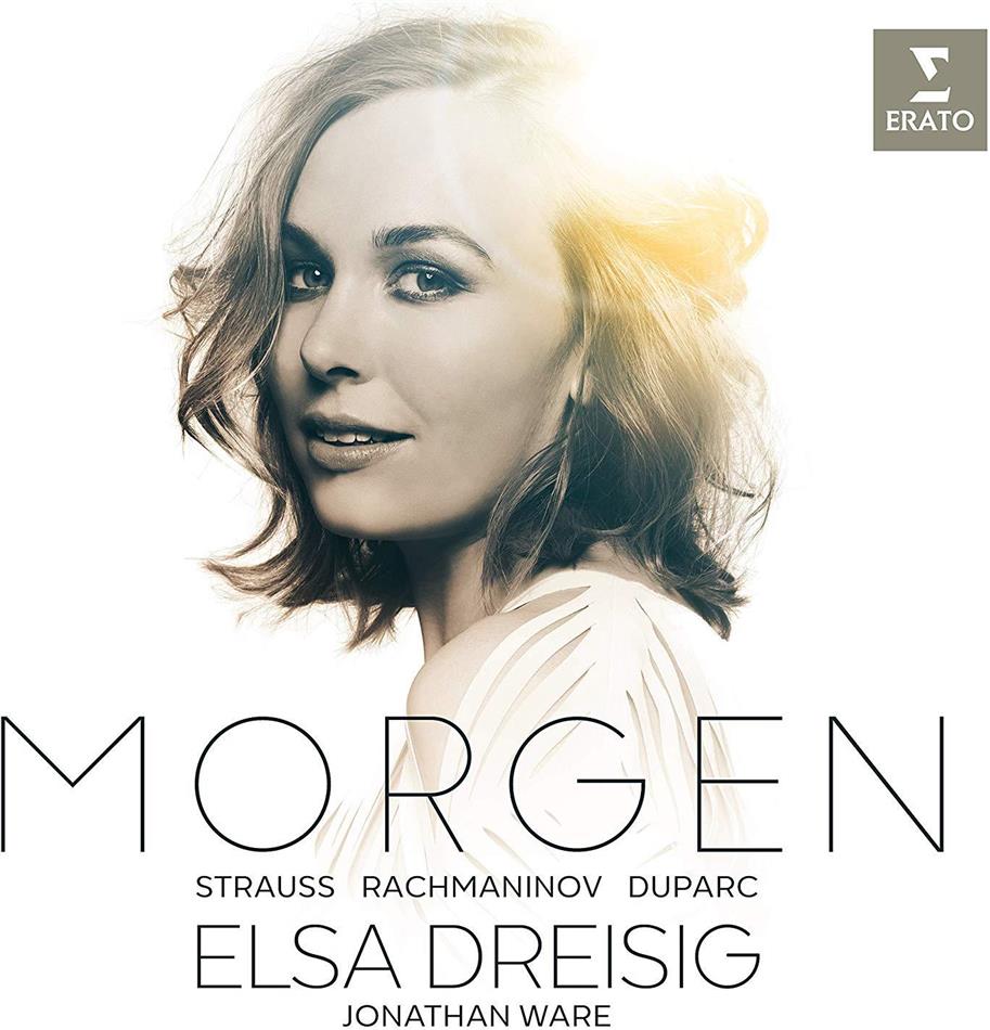 Richard Strauss (1864-1949), Sergej Rachmaninoff (1873-1943), Henri Duparc (1848-1933), Elsa Dreisig & Jonathan Ware - Morgen