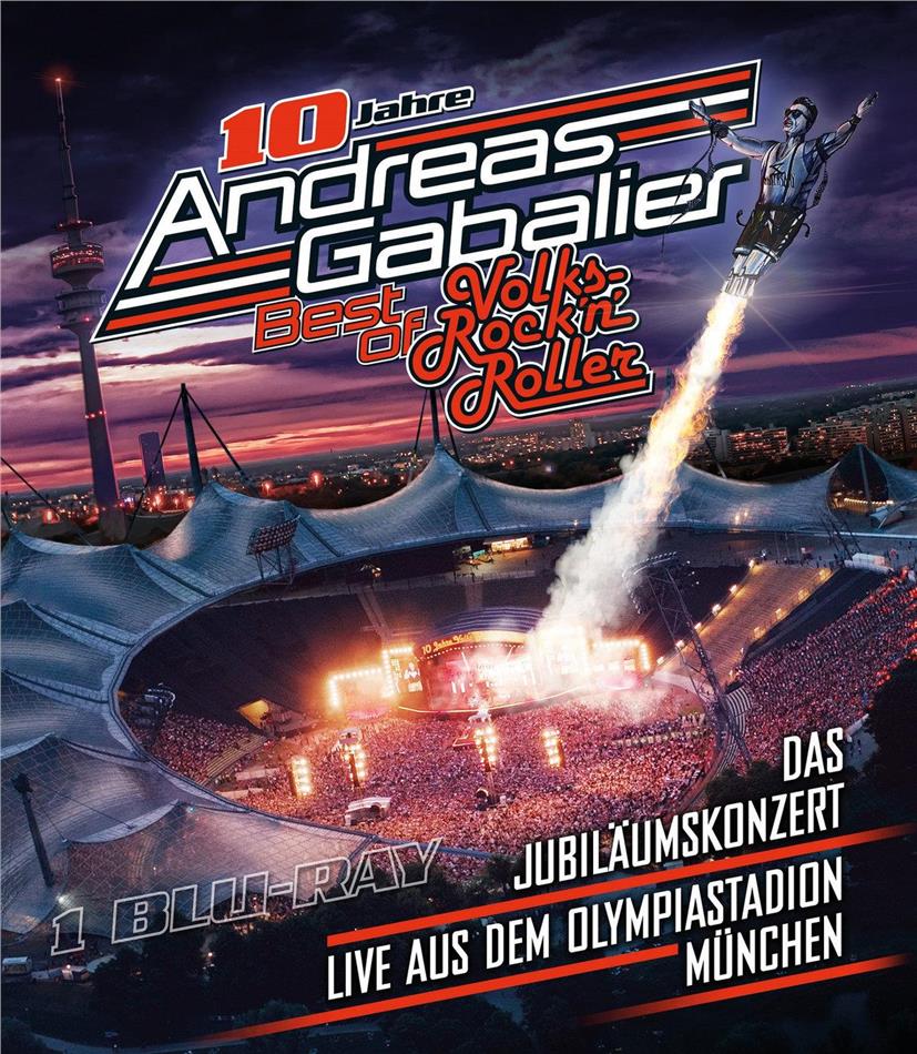Andreas Gabalier - Best Of Volks-Rock'n'roller - Das Jubiläumskonzert