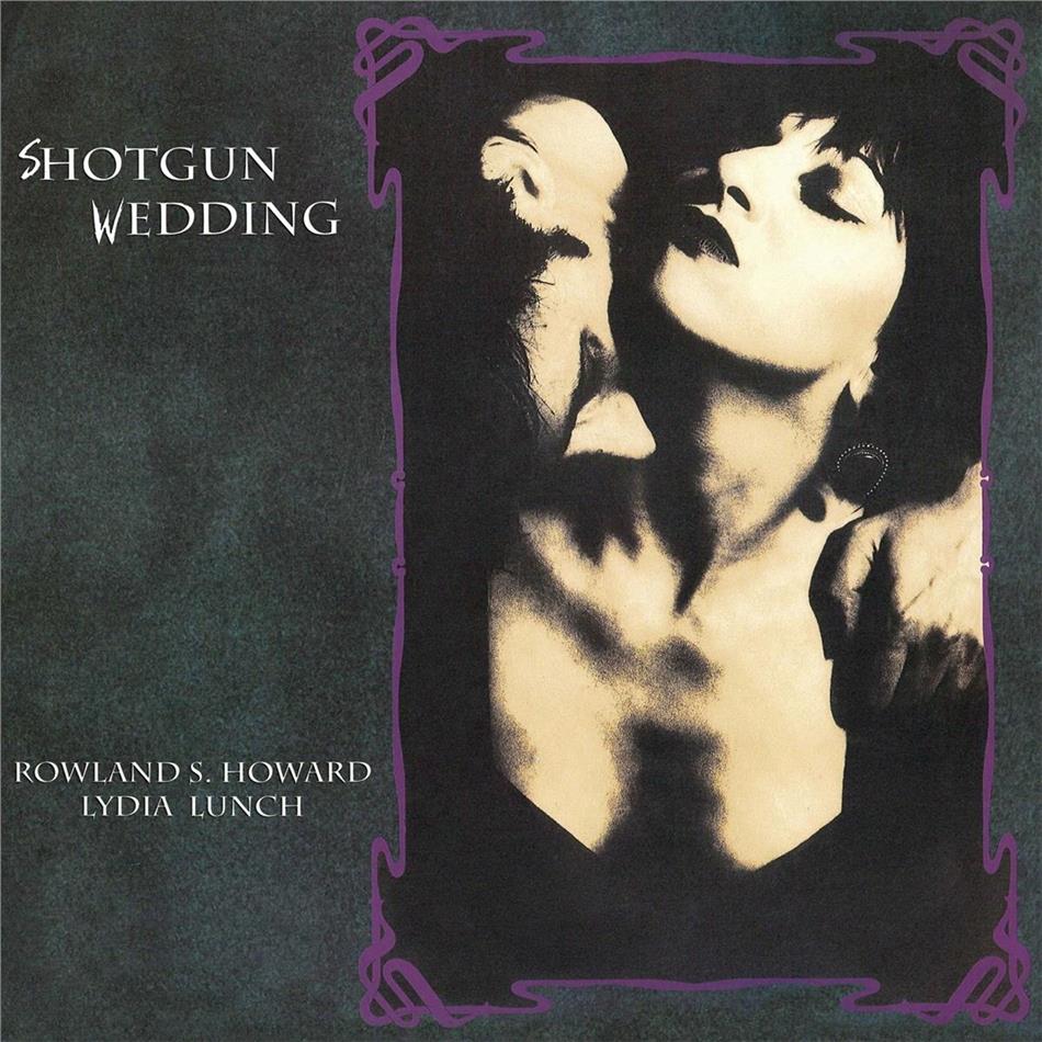 Lydia Lunch & Rowland S. Howard (Birthday Party) - Shotgun Wedding 2020 Reissue, Bang!, LP