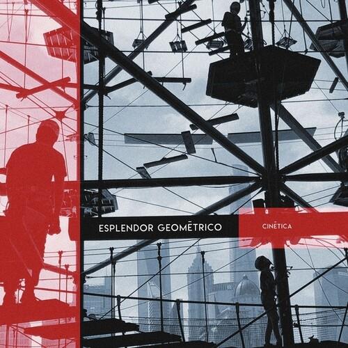 Esplendor Geometrico - Cinetica