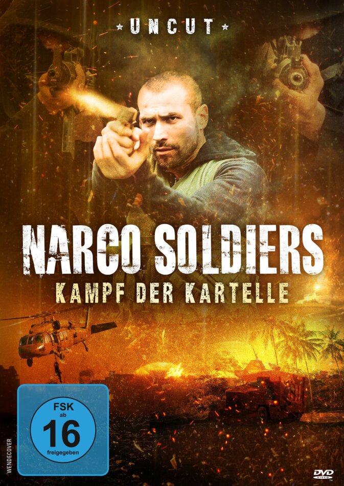 Narco Soldiers - Kampf der Kartelle (2019) Uncut