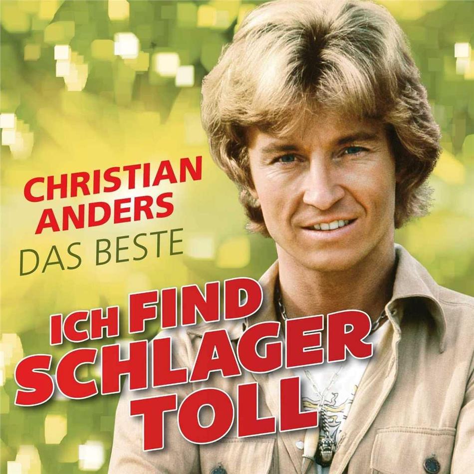Christian Anders - Ich Find Schlager Toll - Das Beste
