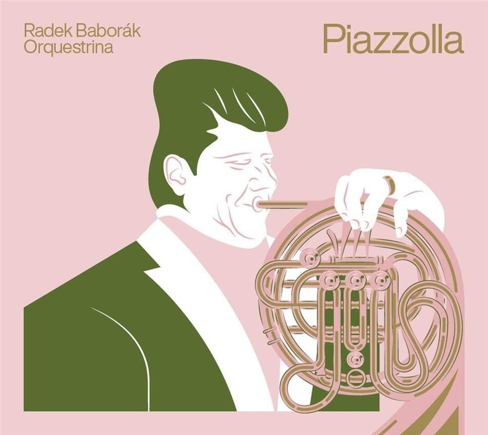 Radek Baborak Orquestri & Astor Piazzolla (1921-1992) - Piazzolla