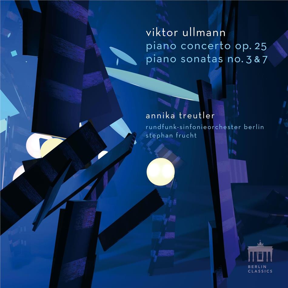 Viktor Ullmann (1898-1944), Stephan Frucht, Annika Treutler & Rundfunk-Sinfonie Orchester Berlin - Piano Concerto op. 25, Piano Sonatas No. 3 & 7 CD + Blu-ray