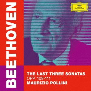 Ludwig van Beethoven (1770-1827) & Maurizio Pollini - The Last Three Sonatas Opp. 109-111 (UHQCD, Japan Edition)