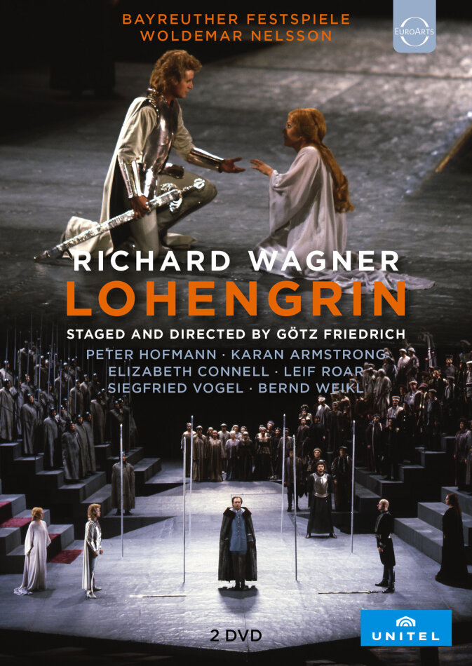 Bayreuther Festspiele Orchestra, Woldemar Nelsson & Peter Hofmann - Wagner - Lohengrin Unitel Classica, 2 DVDs