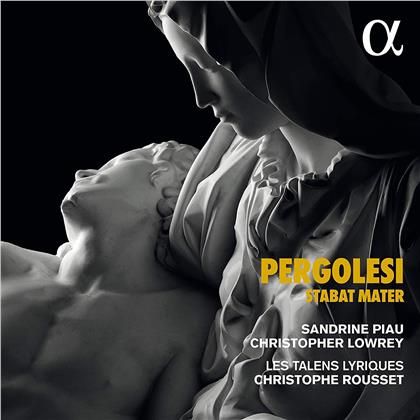 Giovanni Battista Pergolesi (1710-1736), Leonardo Leo (1694-1744), Nicola Antonio Porpora (1686-1768), Christophe Rousset, Sandrine Piau, &hellip; - Stabat Mater, Beatus vir qui timet, Salve Regina