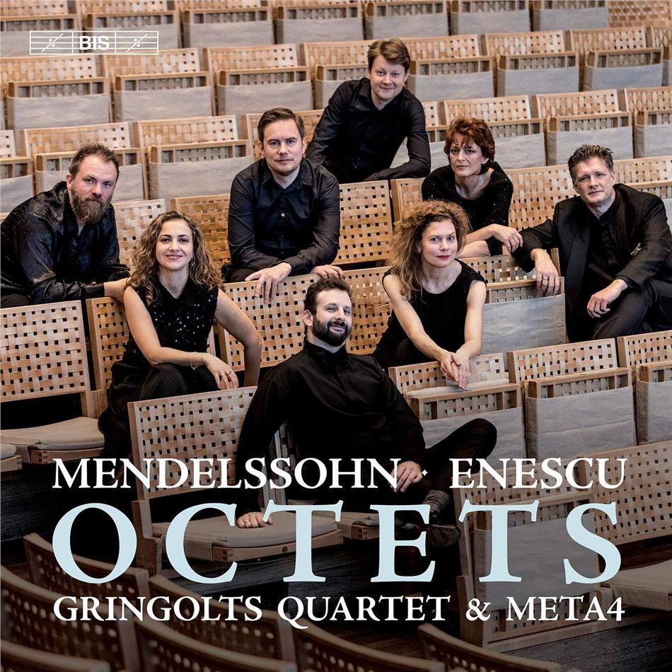 Gringolts Quartet, Meta4, George Enescu (1881-1955) & Felix Mendelssohn-Bartholdy (1809-1847) - Octets Hybrid SACD