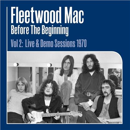Fleetwood Mac - Before The Beginning - Vol II Live & Demo Sessions 1970 (3 LPs)