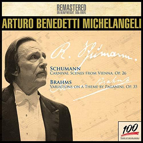 Robert Schumann (1810-1856), Johannes Brahms (1833-1897) & Arturo Benedetti Michelangeli - Carneval Scenes From Vienna / Variations on a Theme by Paganini Remastered, LP