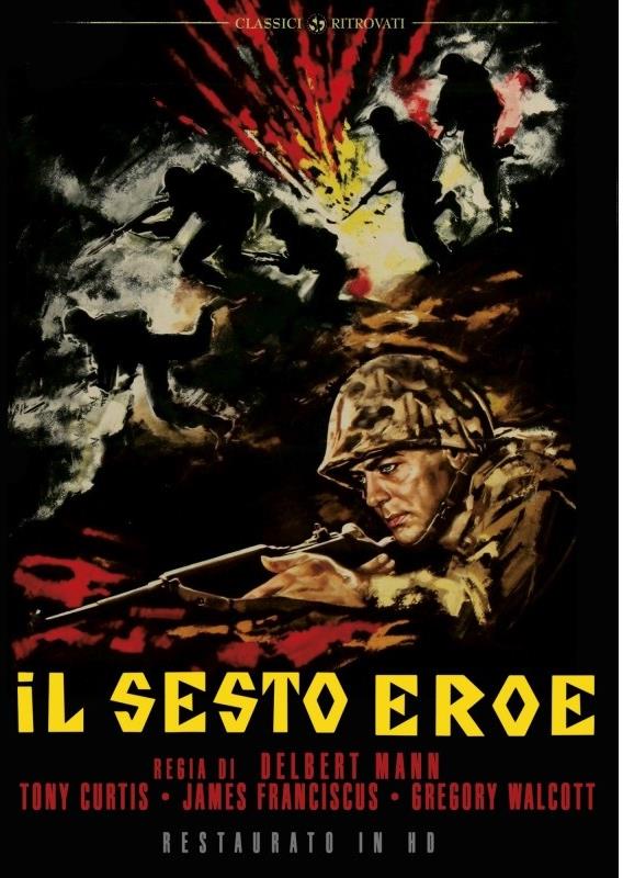 Il sesto eroe (1961) Classici Ritrovati, restaurato in HD, s/w