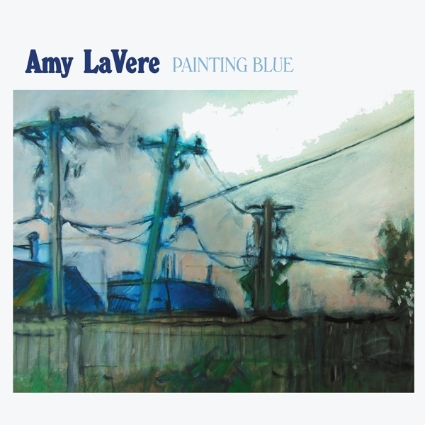 Amy Lavere - Painting Blue