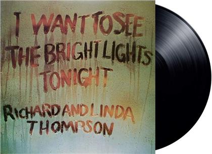 Richard Thompson & Linda Thompson - I Want To See The Bright Lights Tonight (2020 Reissue, Island, LP)