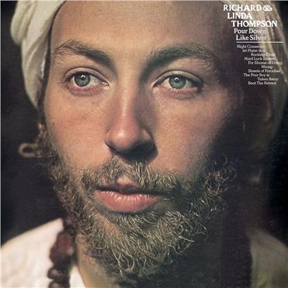 Richard Thompson & Linda Thompson - Pour Down Like Silver (2020 Reissue, Island, LP)