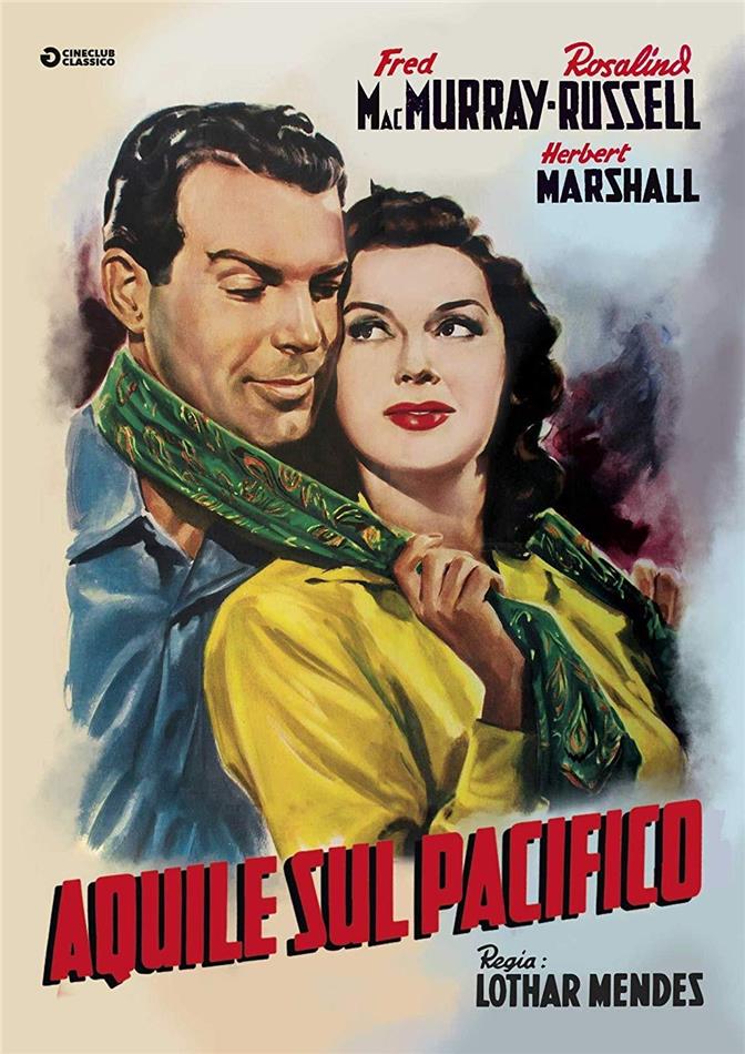 Aquile sul Pacifico (1943) Cineclub Classico, s/w