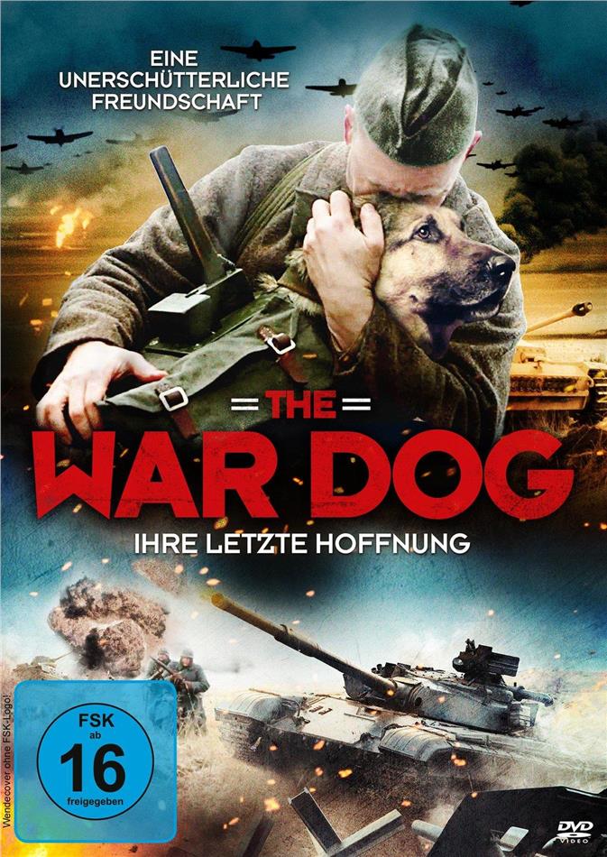 The War Dog - Ihre letzte Hoffnung (2017)