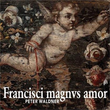 Francisci Magnvs Amor - Exploring The Great Love Of - A Collector