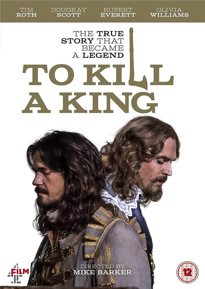 To Kill A King (2003)