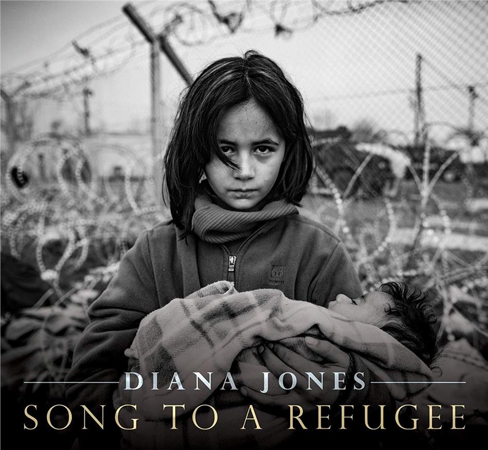 Diana Jones - Song To A Refugee