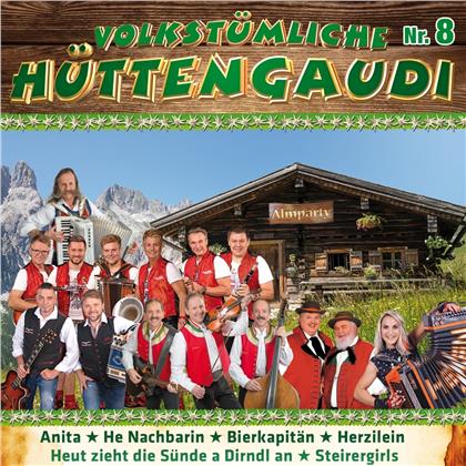 Volkst&uuml;mliche H&uuml;ttengaudi - Nr. 8 (2 CD)