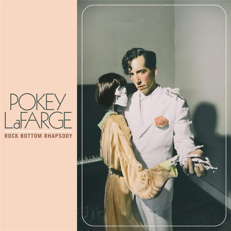 Pokey Lafarge - Rock Bottom Rhapsody Japan Edition