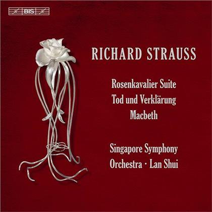 Singapore Symphony Orchestra, Richard Strauss (1864-1949) & Lan Shui - Rosenkavalier Suite, Tod und Verkl&auml;rung, Macbeth (Hybrid SACD)