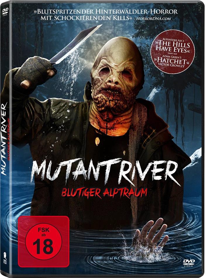 Mutant River - Blutiger Alptraum (2018)