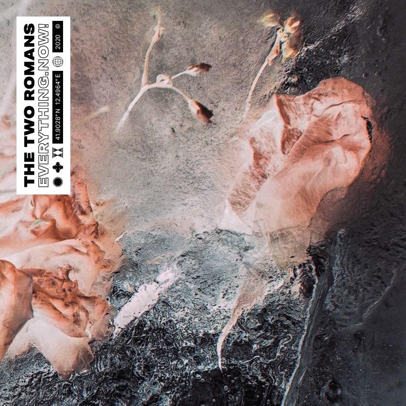 The Two Romans - Everything.Now!