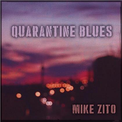 Mike Zito - Quarantine Blues